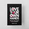 Love In Your Own Hands