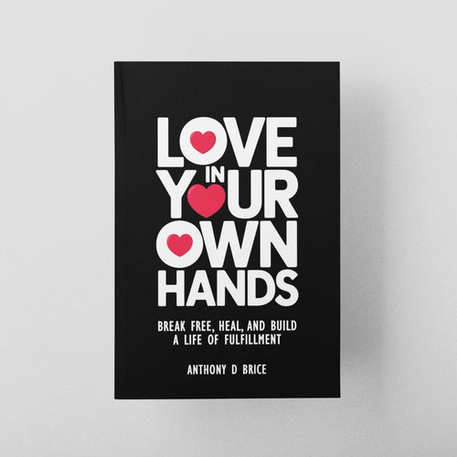 Love In Your Own Hands